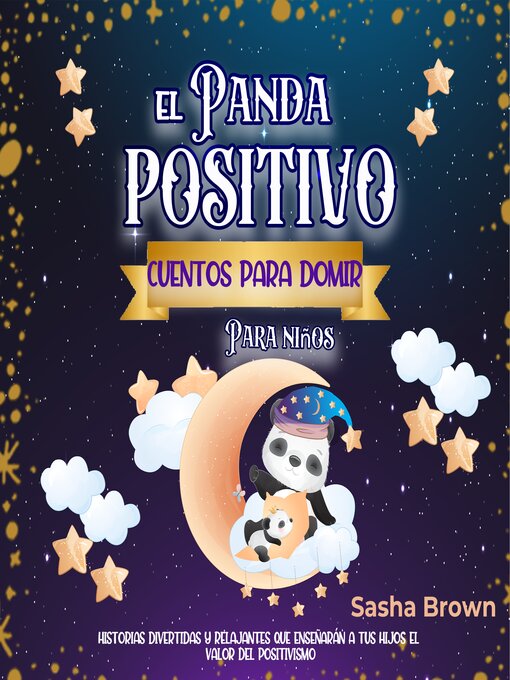 Title details for El Panda Positivo Cuentos para dormir para niños by Sasha Brown - Available